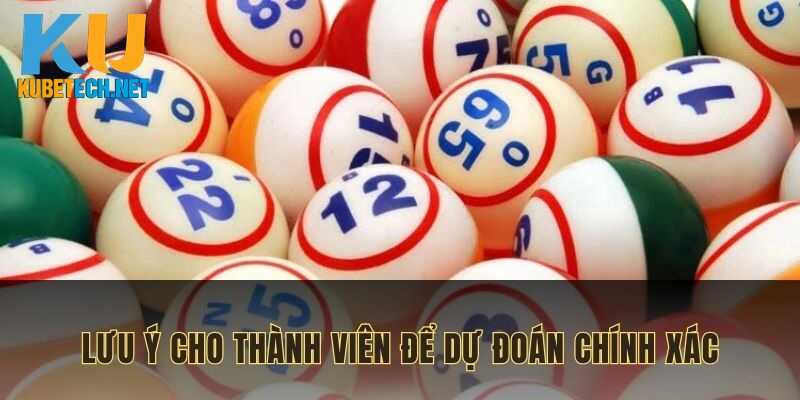 Lưu ý cho người chơi để dự đoán chính xác