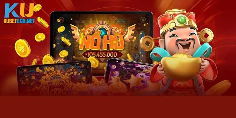 Nổ hũ tại Kubet cực hấp dẫn cho người chơi